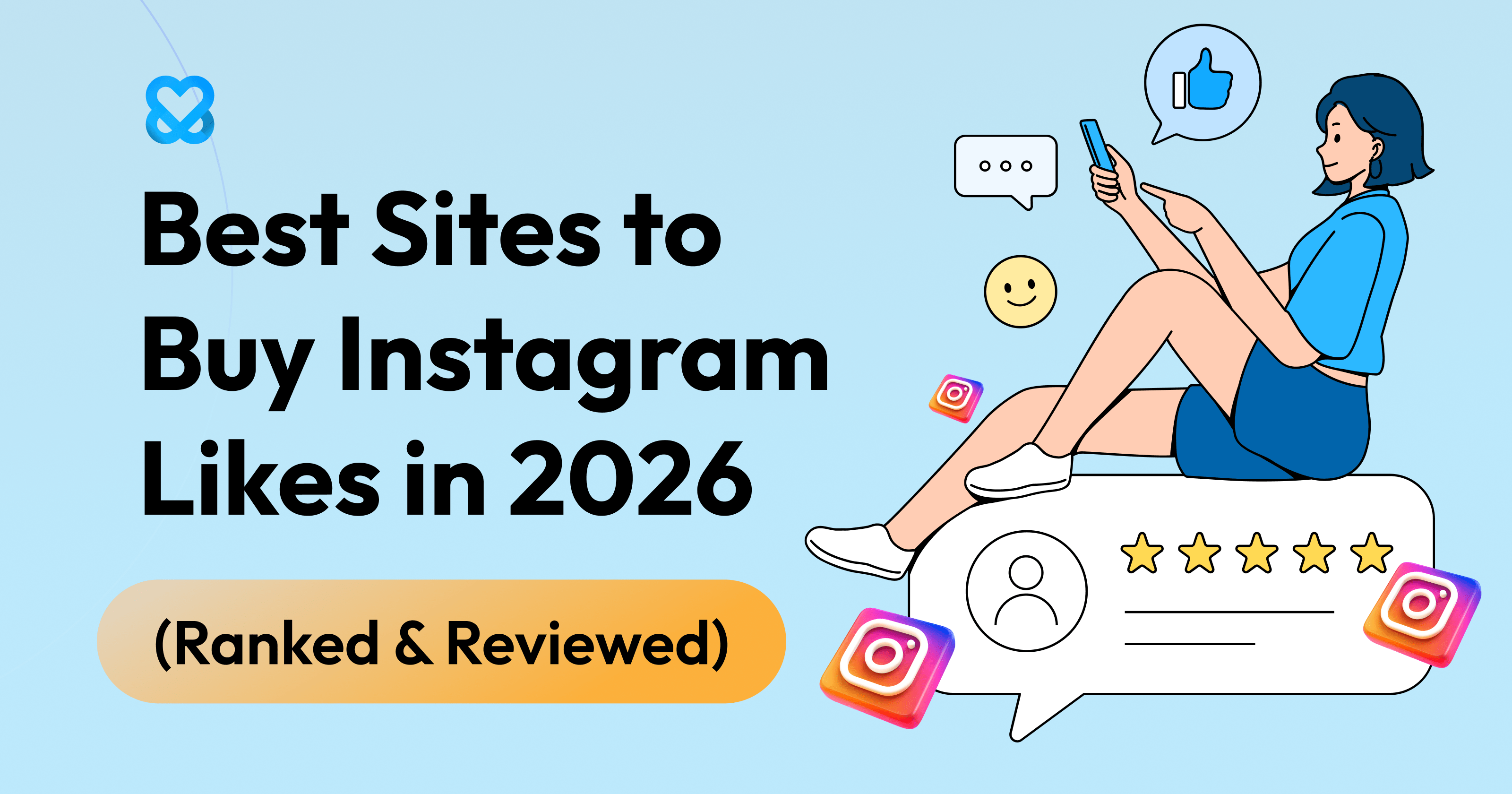 Best Sites to Buy Instagram Likes in 2026 (Ranked & Reviewed)